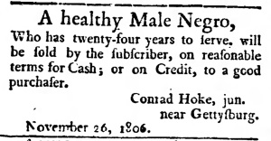 1806 advertisement from Conrad Hoke offering to sell an enslaved Black male.
